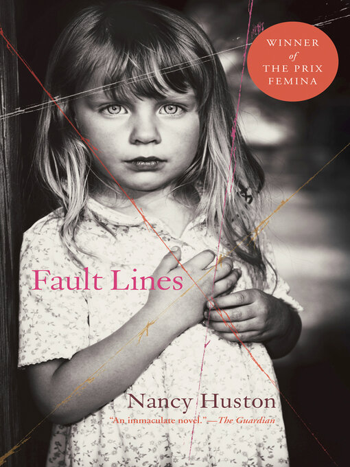 Title details for Fault Lines by Nancy Huston - Available